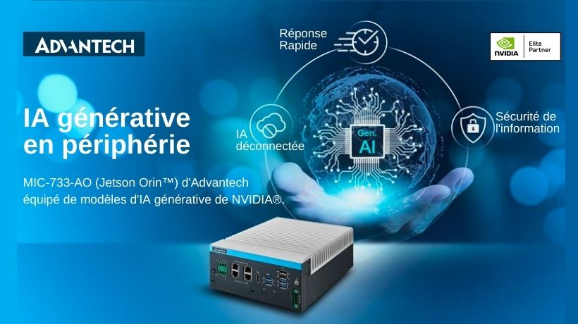 Advantech lance le système d’IA générative Edge MIC-733-AO pour accélérer significativement le développement de la GenAI